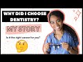 WHY DENTISTRY?  | How I became a dentist after getting REJECTED and RETAKING a year | My Story