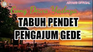 PENDET PENGAJUM GEDE #Tabuh Dewa Yadnya