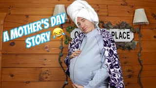 A Mother's Day story - Mama Penny 😂