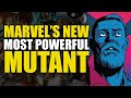 Marvel's New Most Powerful Mutant | Comics Explained