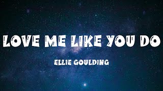 Video thumbnail of "Ellie Goulding - Love Me Like You Do (Mix)"