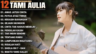 Download lagu Tami Aulia Full Album - Awas Jatuh Cinta | Lagu Galau Viral Tiktok 2025