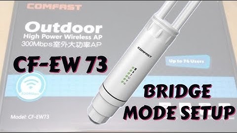 CF EW73 Bridge Mode Setup