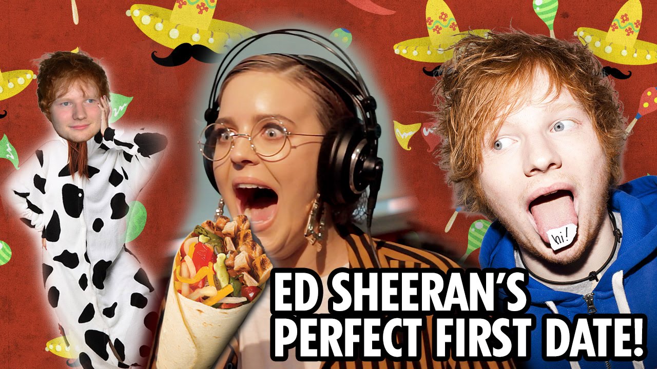 Ed Sheeran's Perfect First Date