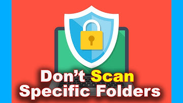 How to prevent Windows Defender from scanning specific files [ Don