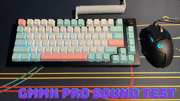 GMMK PRO Sound test with Lubed Drop Holy Pandas