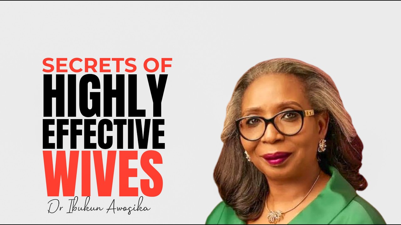 Секреты высокоэффективных жен | Доктор Ибукун Авосика