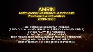 AMRIN to PPRA (Antimicrobial Resistance in Indonesia Prevalence & Prevention) 2000-2005