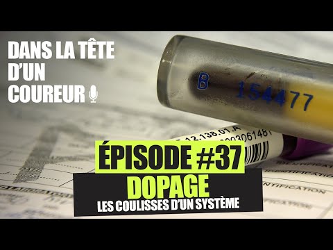 #37 - Dopage, les coulisses d'un système ? - Podcast - Dans la Tête d'un Coureur