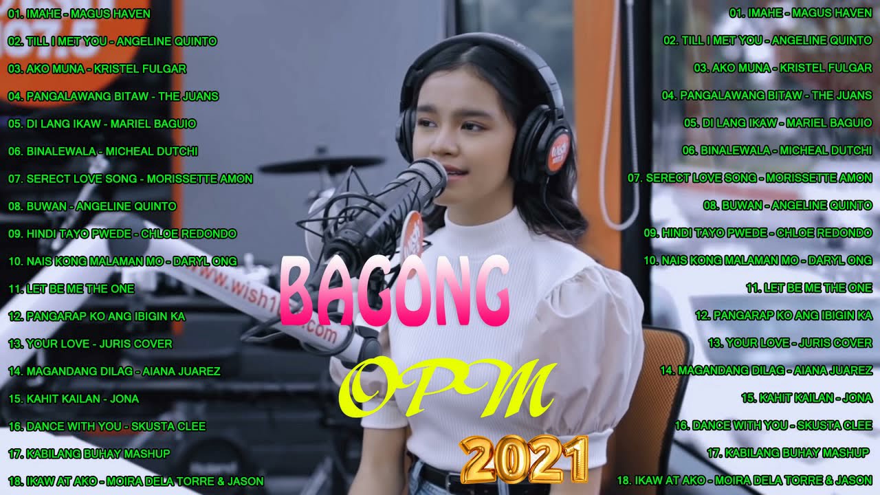 ⁣New OPM Love Songs 2021 - Bagong Tagalog Ibig Kanta  - Zephanie, Moira Dela Torre,  Aiana Juarez