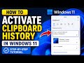 How to Activate Clipboard History in Windows 11 (Step-by-Step Tutorial)