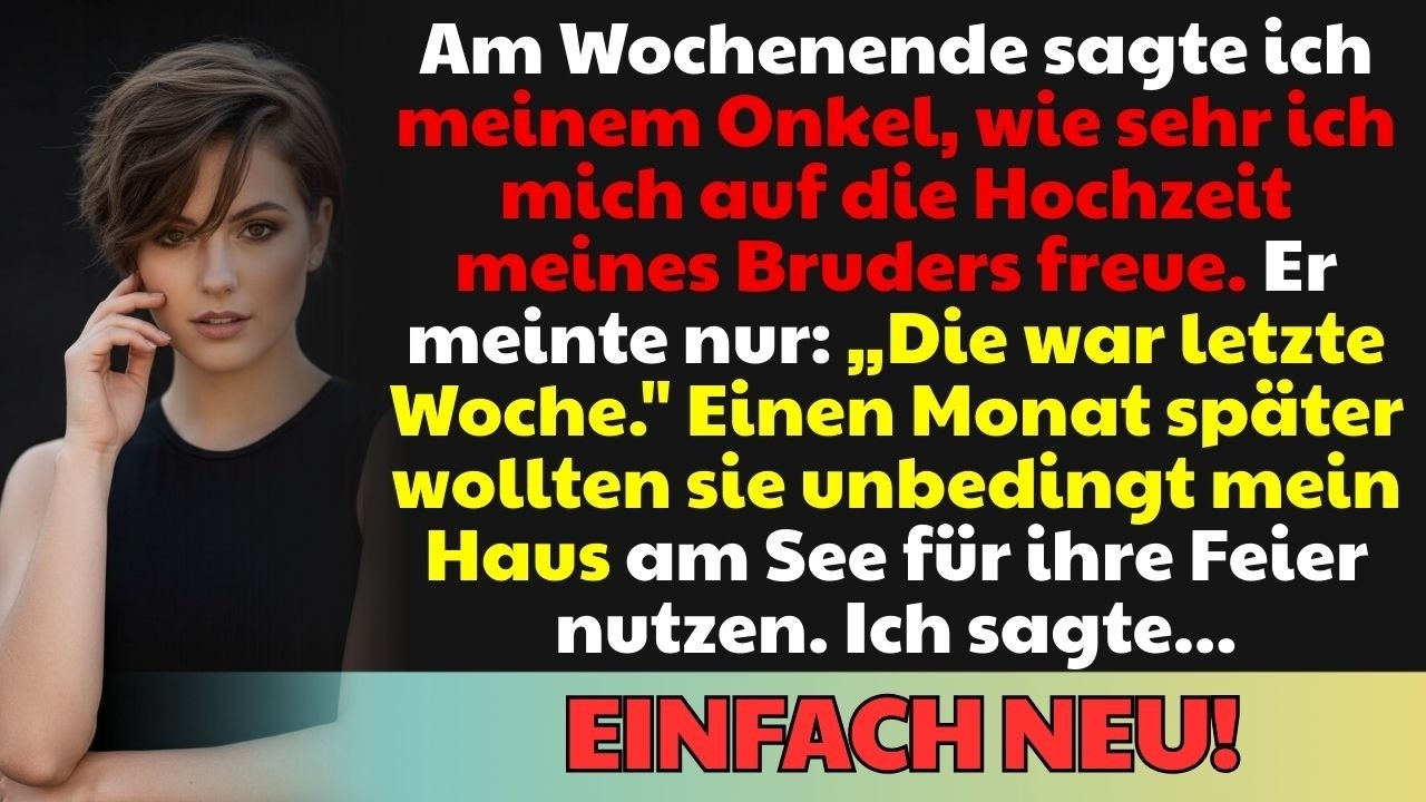 Mein Bruder lud mich nicht ein. Einen Monat später wollte er mein Seehaus nutzen…