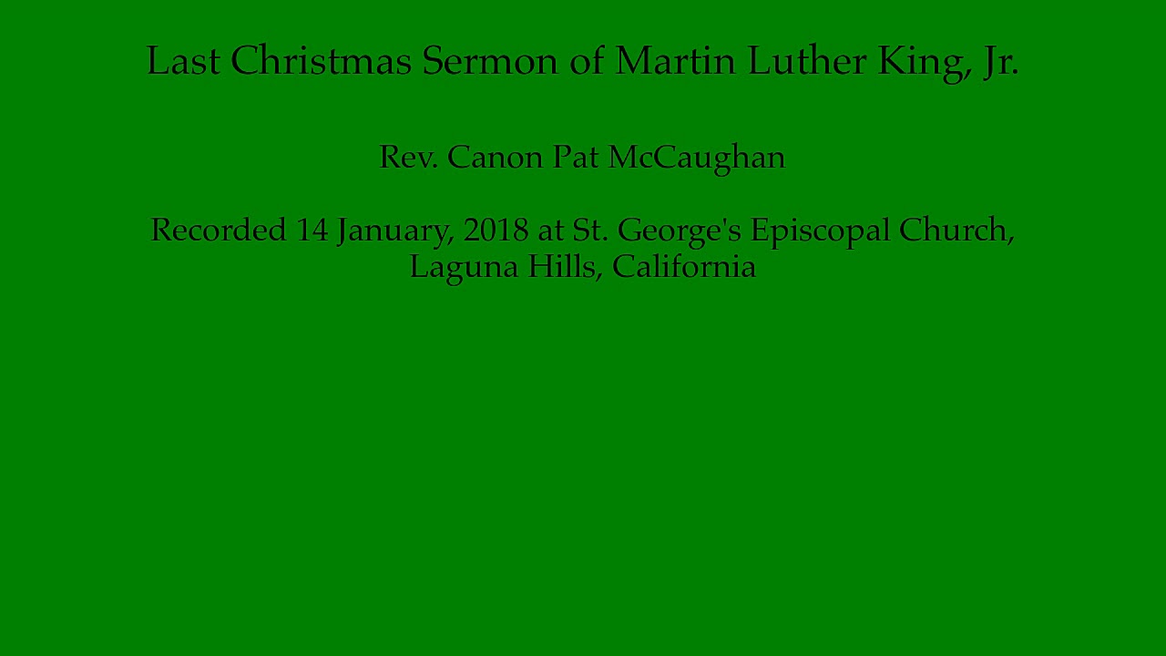 Last Christmas Sermon of Martin Luther King, Jr. - YouTube