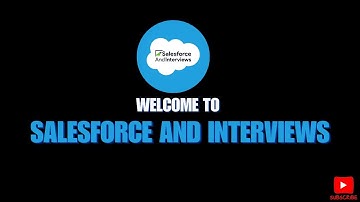 Channel Introduction || Salesforce & Interviews || Salesforce Developer Interview Preparation
