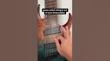 Guess which string is out of tune (impossible)