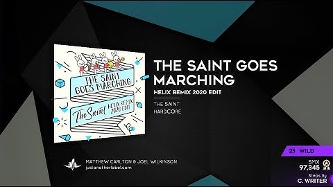 StepManiaX - The Saint Goes Marching (Helix Remix 2020 Edit) (WILD)