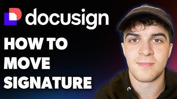How to Move Signature in Docusign (Full 2025 Guide)