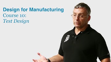 Design for Manufacturing Course 10: Test Design - DragonInnovation.com