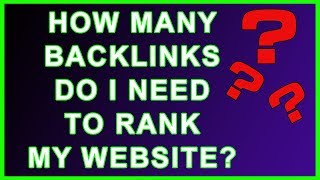 How Many Backlinks Does My Website Need to Rank