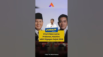 VIRAL VIDEO LAMA PRABOWO, HASHIM: MBG DIGAGAS SEJAK 2006