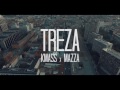 Treza feat kmass  mazza   1d6 clip officiel