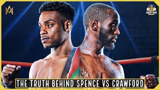 THE TRUTH BEHIND ERROL SPENCE VS TERENCE CRAWFORD (EXTENDED)