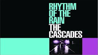 The Cascades - Rhythm Of The Rain