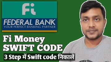 Fi Money Federal Bank Swift Code