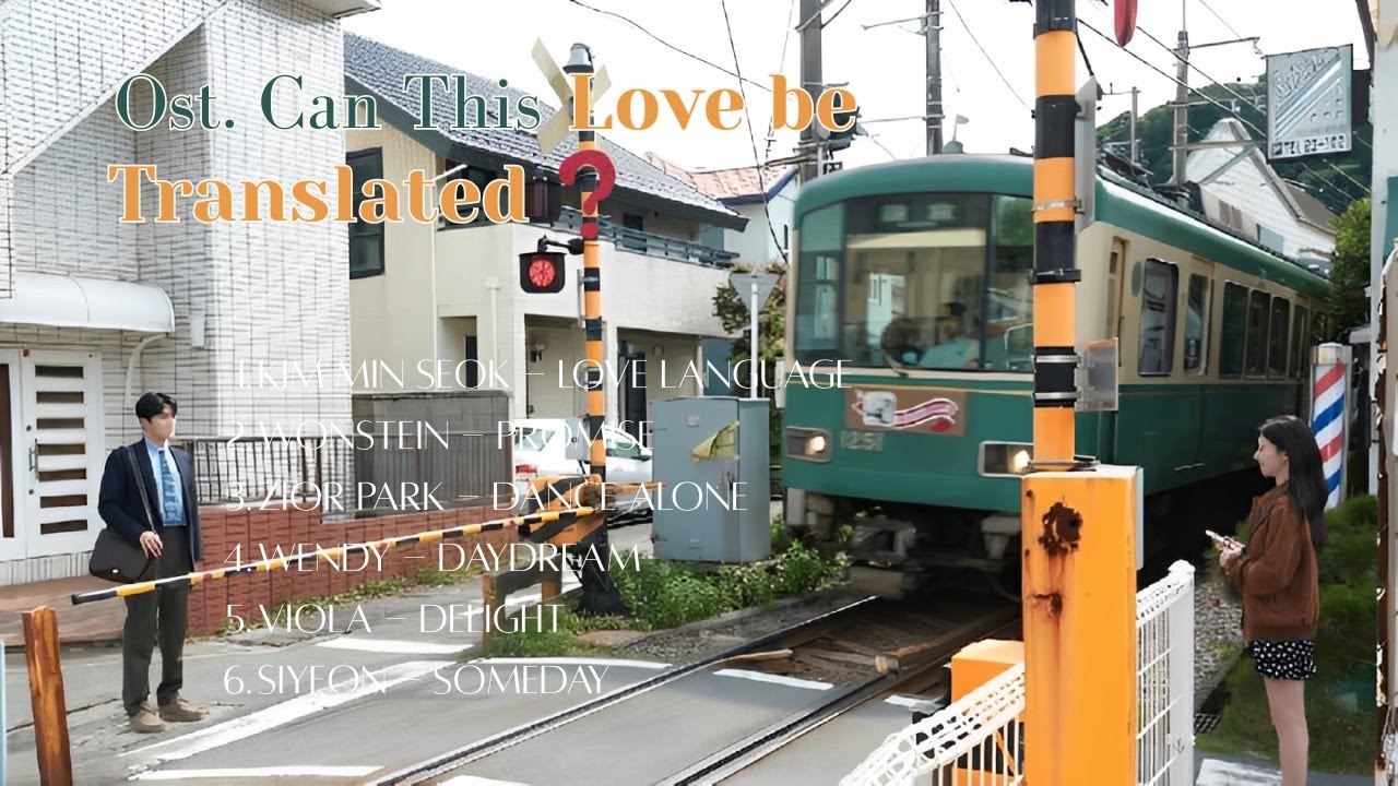 [Playlist] OST Can This Love be Translated
