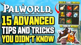 15 ADVANCED Tips & Tricks You Didn't Know in PALWORLD