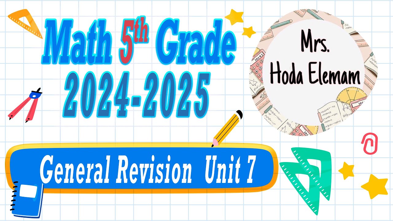 General Revision unit 7 Math Grade 5 - YouTube
