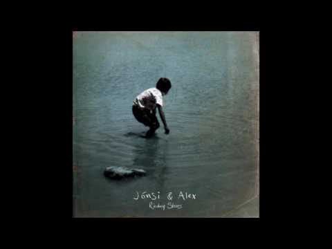 Jónsi & Alex — Jónsi & Alex - Riceboy Sleeps - 09. Sleeping Giant