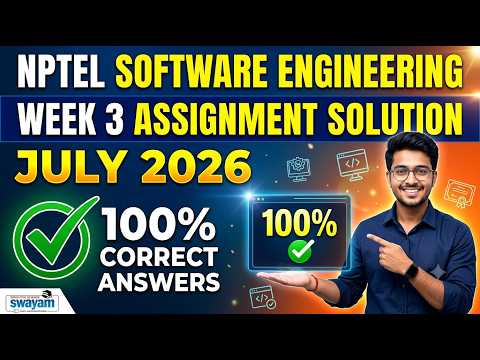 NPTEL Software Engineering Week 3 Assignment Solution | July 2026 | 100% Correct Answers ✅