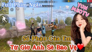 Full Phim Ngôn Tình FreeFire | “Số Phận Của Em Từ Giờ Anh Sẽ Bảo Vệ” | YunMeo TV