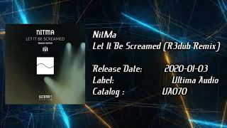 NitMa - Let It Be Screamed (R3dub Remix)