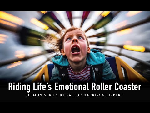 July 30, 2023 - Riding Life's Emotional Rollercoaster TOGETHER!