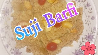 Rava Barfi #Suji Barfi Recipe #@ Mira
