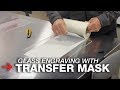 Transfer Mask for Laser Engraving | Laser Engraving Glass | Trotec