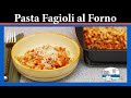 Pasta Fagioli al Forno (baked pasta and beans)