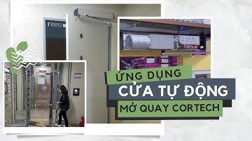 ✅ Ứng dụng lắp đặt của cửa tự động mở quay Cortech CT-902