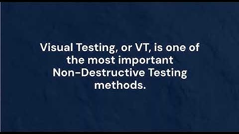 Visual Testing (VT) Explained | Basic NDT Method | Petro Projik