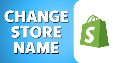 How to Change Shopify Store Name (Easy 2025)