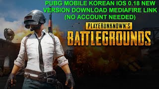 PUBG MOBILE KOREAN IOS 0.18 NEW VERSION DOWNLOAD MEDIAFIRE LINK (NO ACCOUNT NEEDED) Mqdefault