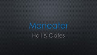 Hall & Oates Maneater Lyrics