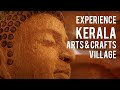 Experience vellar arts and crafts village  kerala tourism