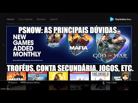 PS NOW - Vale a pena? Conta secundária? Dá troféus? + Dúvidas