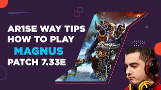 Ar1se Way Tips On Mid Magnus !Must watch!