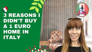 Why I didn't buy a 1 euro home in Italy