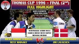 RICKY SUBAGJA REXY MAINAKY VS JON HOLSTCHRISTENSEN JIM LAUGESEN ~ FINAL THOMAS CUP 1996. 2ND FINALS