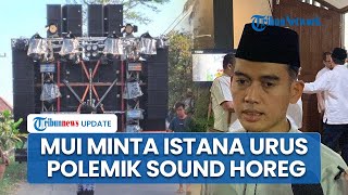 Download Lagu MUI Sentil Pemerintah, Prabowo Diminta Tegas soal Sound Horeg yang Sudah Difatwa Haram di Jatim MP3 Download Lagu MUI Sentil Pemerintah, Prabowo Diminta Tegas soal Sound Horeg yang Sudah Difatwa Haram di Jatim MP3